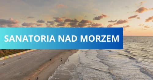 Sanatorium prywatnie? Bez tego nie wyjeżdżaj z domu!
